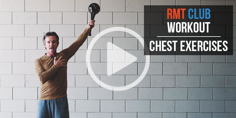 RMT Club Workout: Chest Exercise