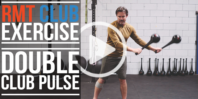 RMT Double Club Exercise: Double Down Pulse