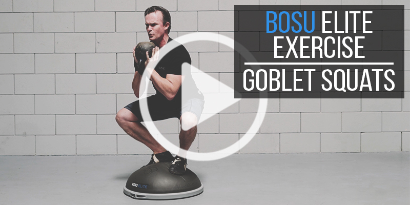 BOSU Elite Exercise: Compression Goblet Squats